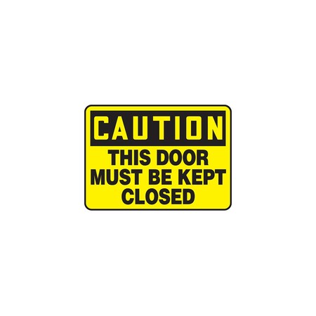 Panduit SAFETY SIGN, 10.00" X 14.00", CAUTION, THIS DOOR MUST BE,  PLVS1014C7063